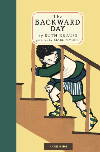 The Backward Day - Ruth Krauss