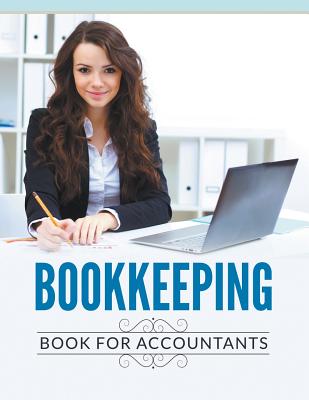 Bookkeeping Book For Accountants - Speedy Publishing Llc