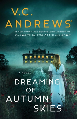 Dreaming of Autumn Skies - V. C. Andrews