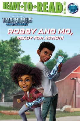 Robby and Mo, Ready for Action!: Ready-To-Read Level 2 - Maria Le