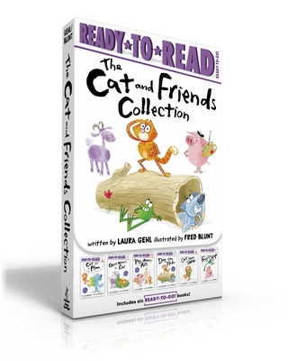 The Cat and Friends Collection (Boxed Set): Cat Has a Plan; Goat Wants to Eat; Pig Makes Art; Dog Can Hide; Cat Sees Snow; Frog Can Hop - Laura Gehl