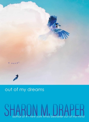 Out of My Dreams - Sharon M. Draper