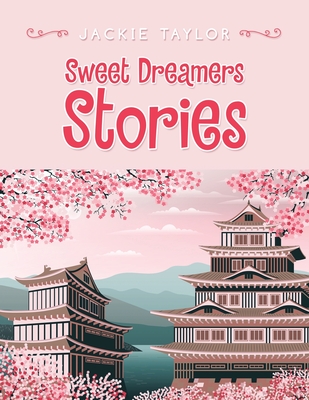 Sweet Dreamers Stories - Jackie Taylor