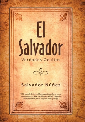 Coperta cărții 'El Salvador: Verdades Ocultas - Salvador Núñez'