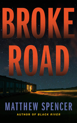 Broke Road - Matthew Spencer