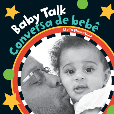 Baby Talk (Bilingual Portuguese & English) - Stella Blackstone