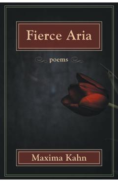 Coperta cărții 'Fierce Aria - Maxima Kahn'