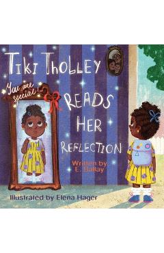 Coperta cărții 'Tiki Tholley Reads Her Reflection - E. Ballay'