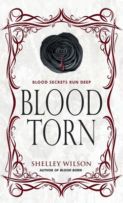 Blood Torn - Shelley Wilson