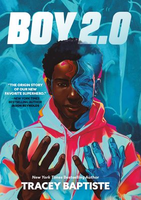 Boy 2.0 - Tracey Baptiste