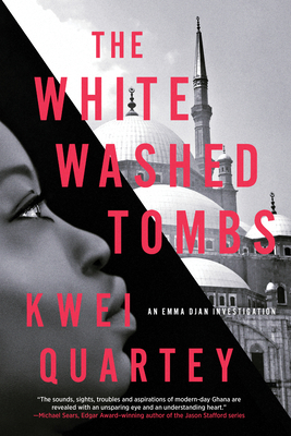 The Whitewashed Tombs - Kwei Quartey