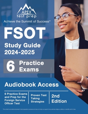 FSOT Study Guide 2024-2025: 6 Practice Exams and Prep for the Foreign Service Officer Test [2nd Edition] - J. M. Lefort