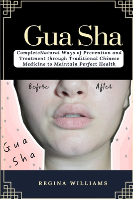 Gua Sha - Regina Williams