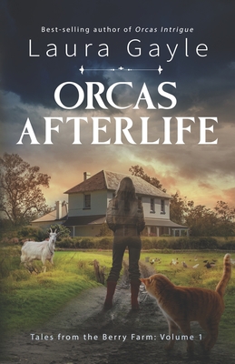 Orcas Afterlife - Laura Gayle