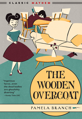 The Wooden Overcoat - Pamela Branch