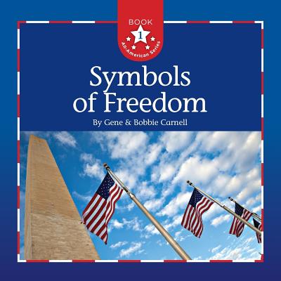 Symbols of Freedom - Gene Carnell