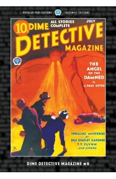 Coperta cărții 'Dime Detective Magazine #9: Facsimile Edition - J. Paul Suter'