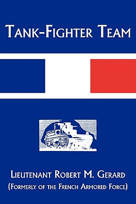 Coperta cărții 'Tank-Fighter Team - Robert M. Gerard'