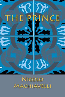 The Prince - Nicolo Machiavelli