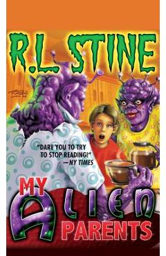 Coperta cărții 'My Alien Parents - R. L. Stine'
