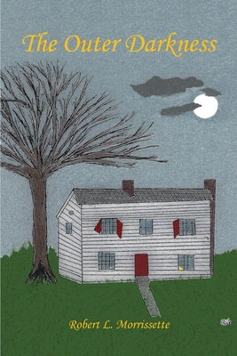 The Outer Darkness - Robert L. Morrissette