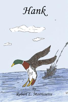 Hank - Robert L. Morrissette