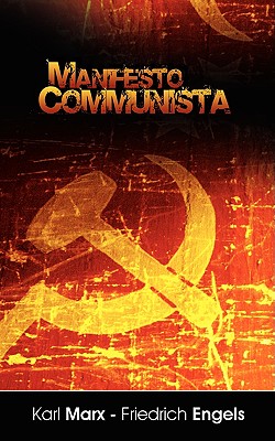 Manifiesto del Partido Comunista (Spanish Edition) - Karl Marx