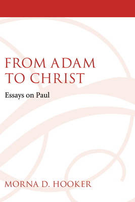 From Adam to Christ - Morna D. Hooker