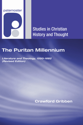 The Puritan Millennium - Crawford Gribben