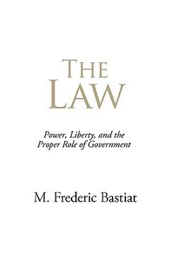 Coperta cărții 'The Law - M. Frederic Bastiat'