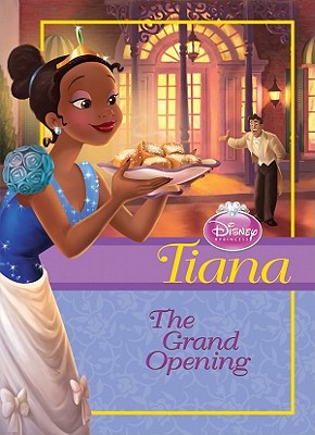 Tiana: Grand Opening - Helen Perelman