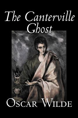 The Canterville Ghost by Oscar Wilde, Fiction, Classics, Literary - Oscar Wilde