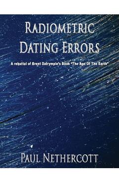 Coperta cărții 'Radiometric Dating Errors: A rebuttal of Brent Dalrymple's book 