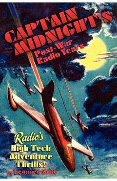 Coperta cărții 'Captain Midnight's Post-War Radio Years - Leonard Zane'