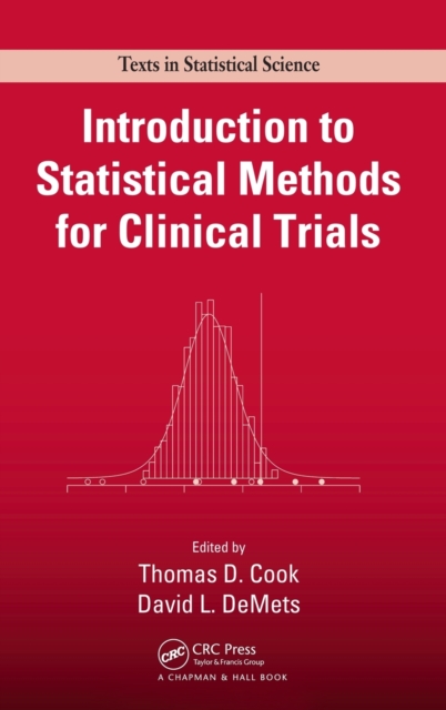 Introduction to Statistical Methods for Clinical Trials - Thomas D. Cook