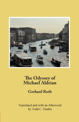 Coperta cărții 'The Odyssey of Michael Aldrian - Gerhard Roth'