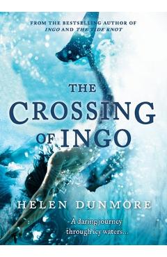Coperta cărții 'The Crossing of Ingo - Helen Dunmore'
