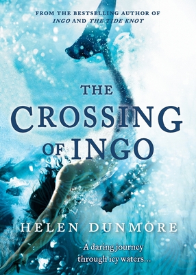 The Crossing of Ingo - Helen Dunmore