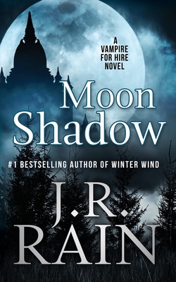 Moon Shadow - J. R. Rain
