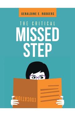 Coperta cărții 'The Critical Missed Step - Geraldine E. Rodgers'