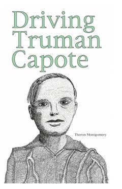 Poza produsului Driving Truman Capote - Theron Montgomery