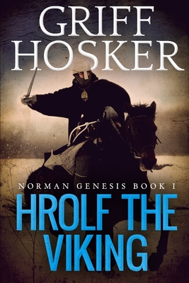 Hrolf the Viking - Griff Hosker