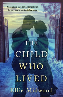 The Child Who Lived - Ellie Midwood