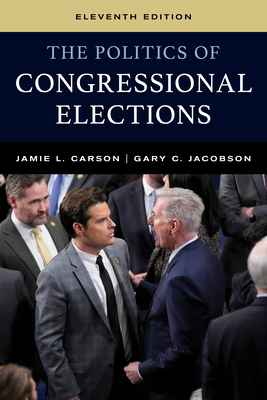 The Politics of Congressional Elections - Jamie L. Carson