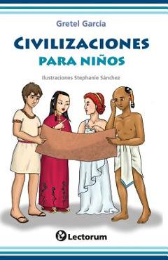 Coperta cărții 'Civilizaciones para niños - Stephanie Sanchez'