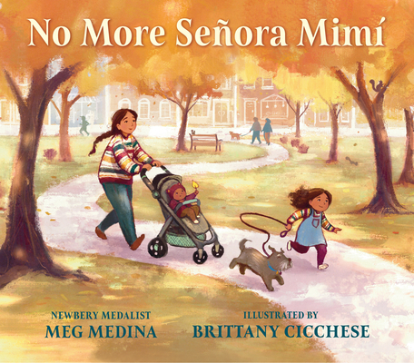 No More Seora Mim - Meg Medina