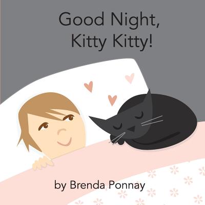 Coperta cărții 'Good Night, Kitty Kitty! - Brenda Ponnay'