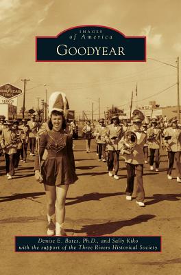 Coperta cărții 'Goodyear - Denise E. Bates'