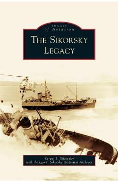 Coperta cărții 'Sikorsky Legacy - S. I. Sikorskii'