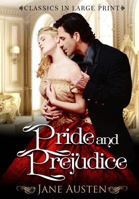 Pride and Prejudice: Classics in Large Print - Craig Stephen Copland